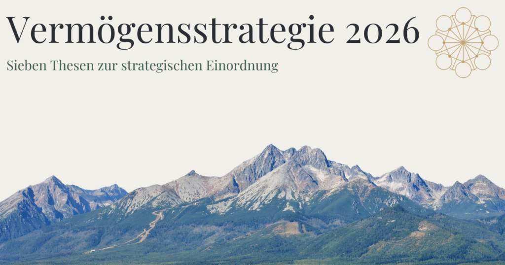 Ruhige Alpenlandschaft als Symbol für strategischen Weitblick und langfristige Vermögensplanung