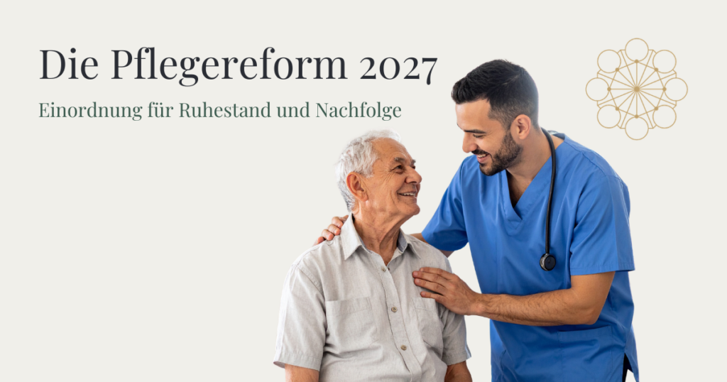 Pflegereform 2027 Änderungen – Brücke als Sinnbild für tragfähige Ruhestands- und Nachfolgeplanung