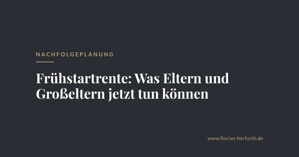 2026-10-29_Beitragsbild_fruehstart-rente-grosseltern-enkeldepot_v02-1024x538 Startseite